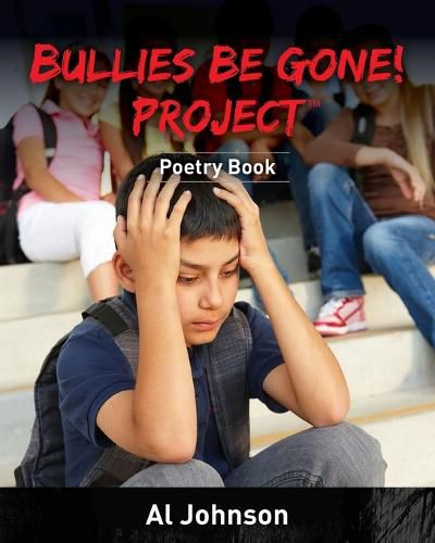 Cover image for Bullies Be Gone! Project: Poetry Book