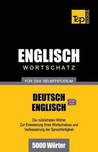 Cover image for Englischer Wortschatz (BR) fur das Selbststudium - 5000 Woerter