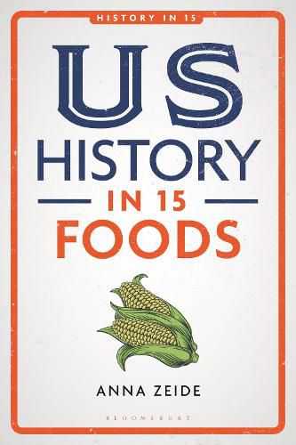 Cover image for US History in 15 Foods