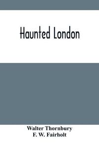 Cover image for Haunted London