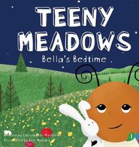 Cover image for Teeny Meadows: Bella's Bedtime