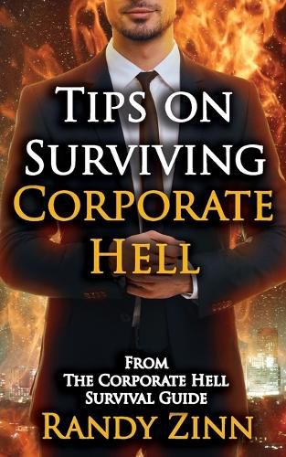 Cover image for Tips on Surviving Corporate Hell