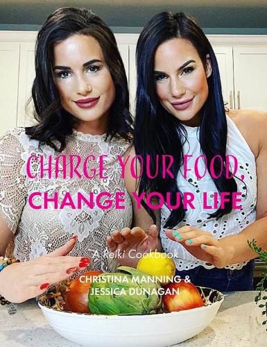 Cover image for Charge Your Food, Change Your Life.