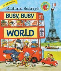 Cover image for Richard Scarry's Busy, Busy World