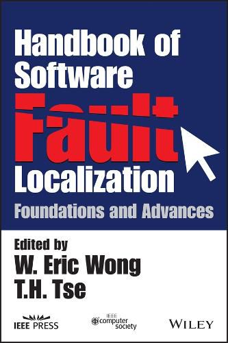 Cover image for Handbook of Software Fault Localization: Foundatio ns and Advances