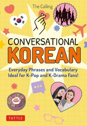 Cover image for Conversational Korean: Everyday Phrases and Vocabulary - Ideal for K-Pop and K-Drama Fans! (Free Online Audio)
