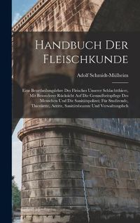 Cover image for Handbuch Der Fleischkunde