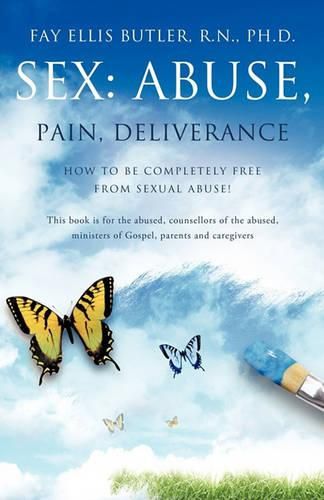 Cover image for Sex: Abuse, Pain, Deliverance