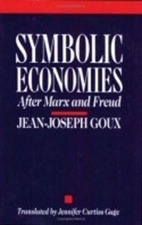 Cover image for Symbolic Economies: After Marx and Freud