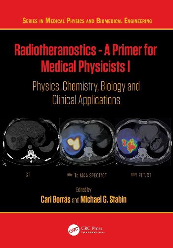 Cover image for Radiotheranostics - A Primer for Medical Physicists I