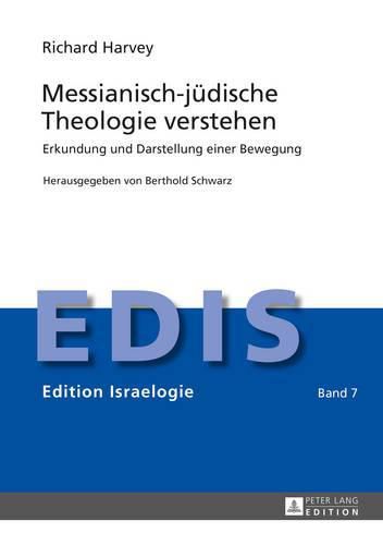 Cover image for Messianisch-judische Theologie verstehen; Erkundung und Darstellung einer Bewegung