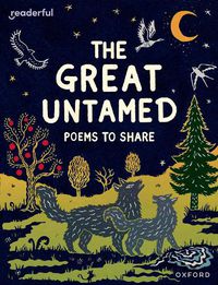 Cover image for Readerful Books for Sharing: Year 5/Primary 6: The Great Untamed: Poems to Share