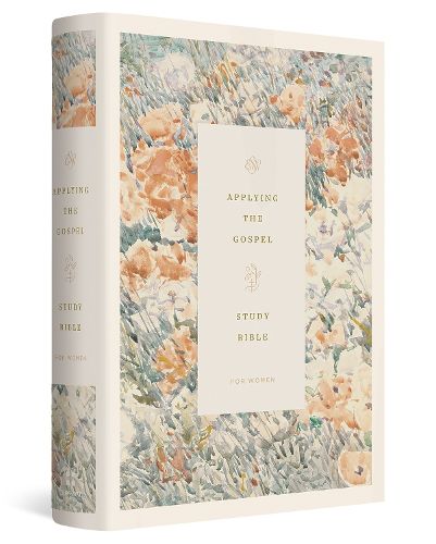 Cover image for ESV Applying the Gospel Study Bible for Women