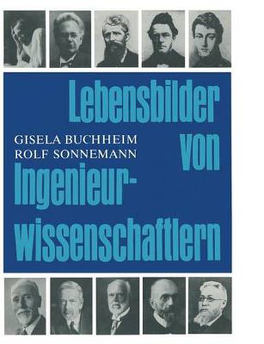 Cover image for Lebensbilder Von Ingenieurwissenschaftlern: Eine Sammlung Von Biographien Aus Zwei Jahrhunderten