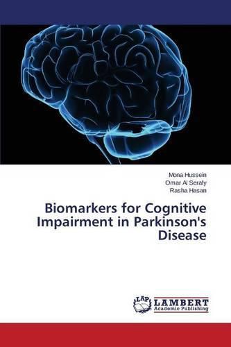 Biomarkers for Cognitive Impairment in Parkinson's Disease