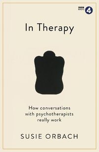 Cover image for In Therapy: How conversations with psychotherapists really work