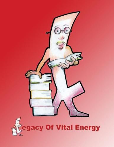 Cover image for Legacy of Vital Energy