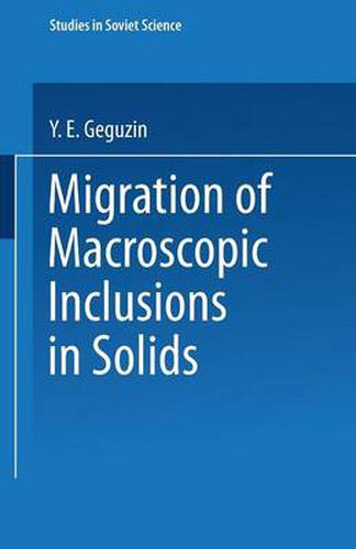 Cover image for Migration of Macroscopic Inclusions in Solids