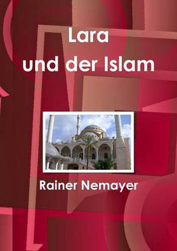 Cover image for Lara Und Der Islam