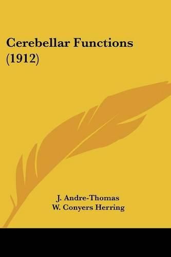 Cerebellar Functions (1912)