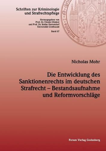 Cover image for Die Entwicklung des Sanktionenrechts im deutschen Strafrecht - Bestandsaufnahme und Reformvorschlage