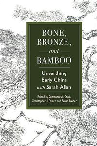 Cover image for Bone, Bronze, and Bamboo