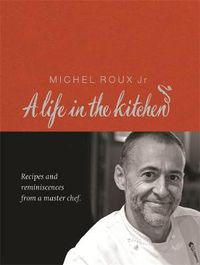 Cover image for Michel Roux: A Life In The Kitchen