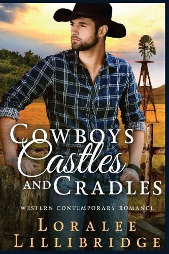 Cover image for Cowboys, Castles & Cradles