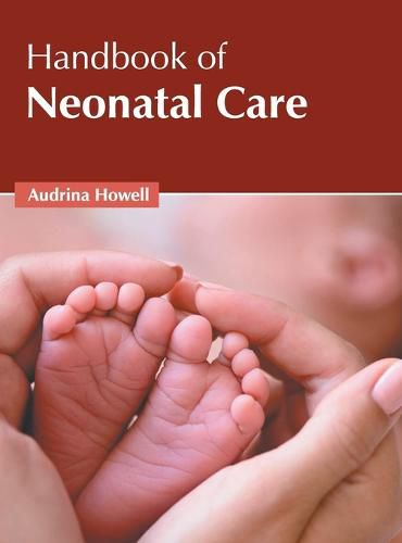 Cover image for Handbook of Neonatal Care