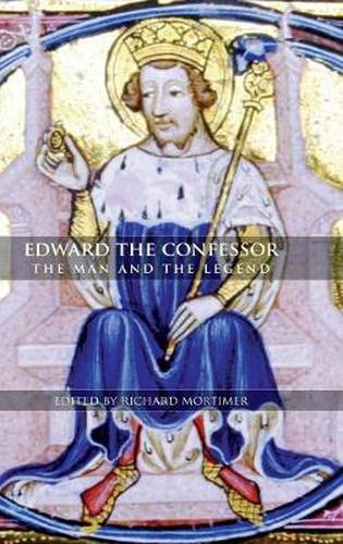 Cover image for Edward the Confessor: The Man and the Legend