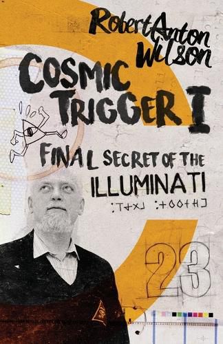 Cover image for Cosmic Trigger I: Final Secret of the Illuminati