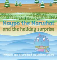 Cover image for Naypo the Narwhal