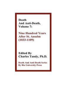 Cover image for Death and Anti-Death, Volume 7: Nine Hundred Years After St. Anselm (1033-1109)