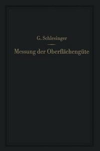 Cover image for Messung der Oberflachengute: Ihre praktische Anwendung auf die Funktion zusammenarbeitender Teile