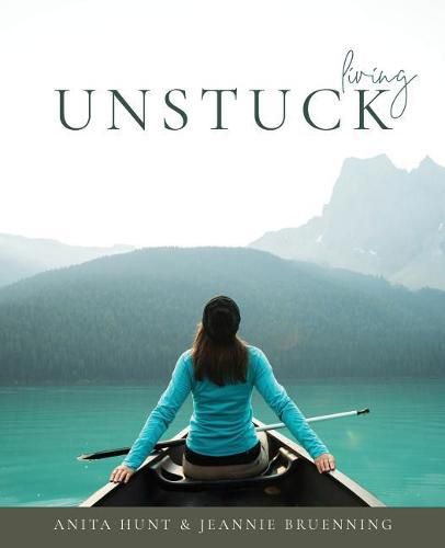 Cover image for Living Unstuck: Finding Your Joy