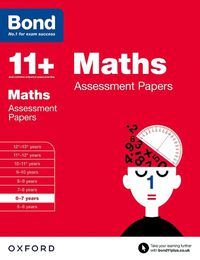 Cover image for Bond 11+: Maths: Assessment Papers: 6-7 years