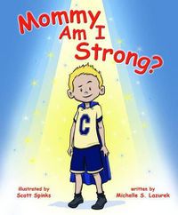 Cover image for Mommy, Am I Strong