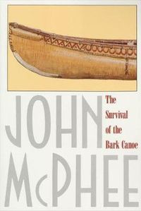 Cover image for The Survival of the Bark Canoe