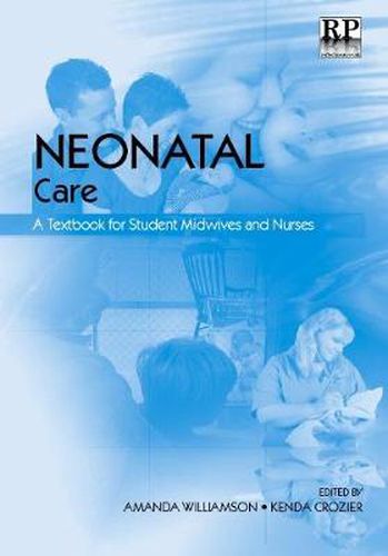 Cover image for Neonatal Care: A Textbook for Student Midwives and Nurses