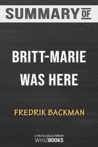 Cover image for Summary of Britt-Marie Was Here: A Novel by Fredrik Backman: Trivia Book