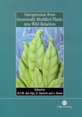 Cover image for Introgression from Genetically Modified Plants into Wild Relatives