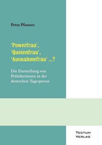 Cover image for 'Powerfrau', 'Quotenfrau', 'Ausnahmefrau' ...?