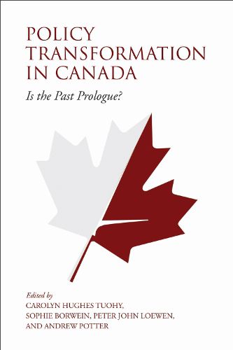 Cover image for Policy Transformation in Canada: Is the Past Prologue?