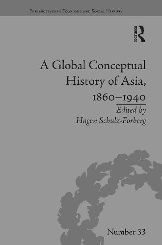 A Global Conceptual History of Asia, 1860?1940