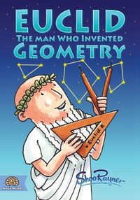 Cover image for Euclid: The Man Who Invented Geometry