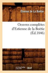 Cover image for Oeuvres Completes d'Estienne de la Boetie (Ed.1846)