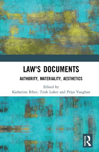 Cover image for Law's Documents: Authority, Materiality, Aesthetics