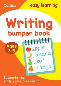 Cover image for Writing Bumper Book Ages 3-5: Ideal for Home Learning