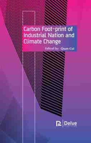 Cover image for Carbon Foot-print of Industrial Nation and climate change