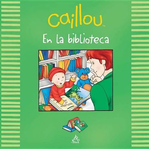 Cover image for Caillou En La Biblioteca